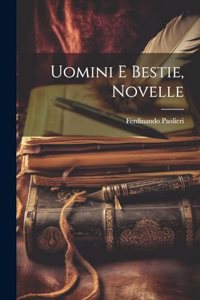 Uomini e bestie, novelle