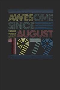 Awesome Since August 1979