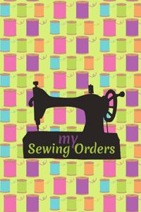 My Sewing Orders