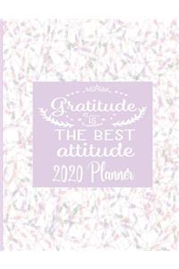 Gratitude Is The Best Attitude - 2020 Planner