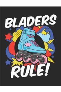 Bladers Rule