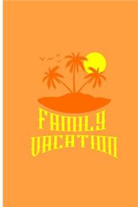 Family Vacation