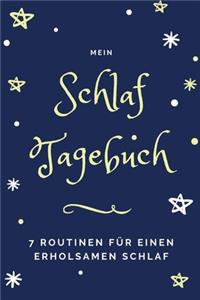 Mein Schlaf Tagebuch 7 Routinen