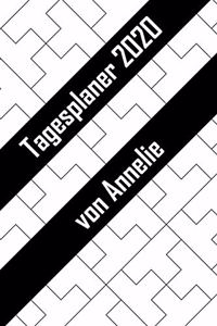 Tagesplaner 2020 von Annelie: Personalisierter Kalender für 2020 mit deinem Vornamen