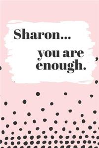 Sharon's You Are Enough