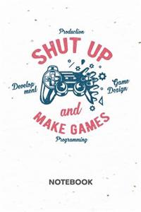 Shut Up And Make Games NOTEBOOK