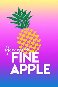 You are a Fine Apple