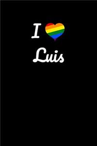 I love Luis.