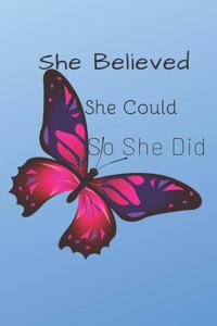 She Believed She Could So She Did