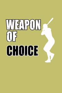 Weapon Of Choice