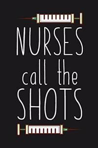 Nurses Call The Shots