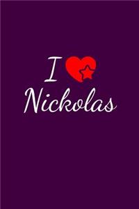 I love Nickolas