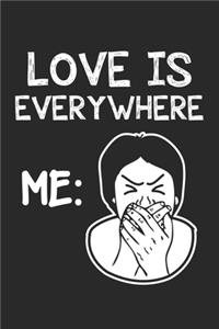 Love is everywhere