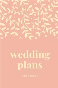 Wedding Plans Notebook