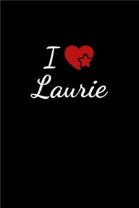 I love Laurie