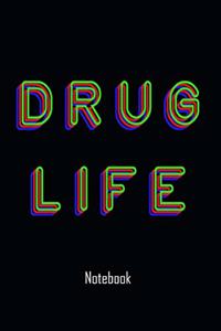 Drug Life