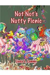 Not Not's Nutty Picnic