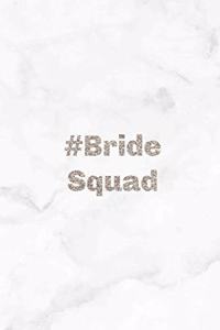 #bride Squad