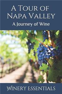 Tour of Napa Valley