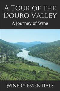 Tour of the Douro Valley