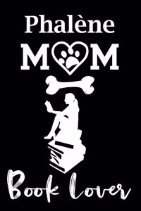 Phalene Mom Book Lover