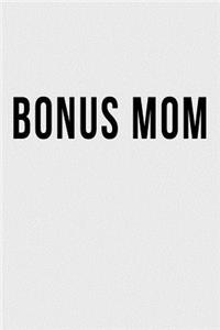 Bonus Mom