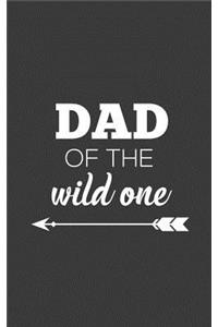 Dad Of The Wild One