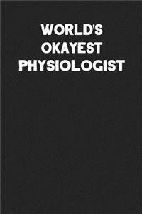 World's Okayest Physiologist