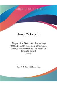 James W. Gerard
