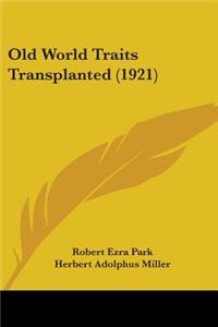 Old World Traits Transplanted (1921)