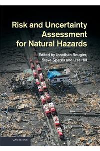 Risk and Uncertainty Assessment for Natural Hazards