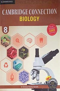 Cambridge Connection: Biology for ICSE Schools Student Book 8