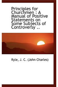 Principles for Churchmen