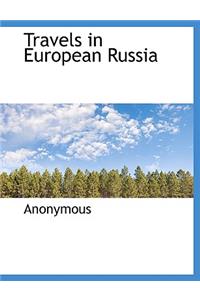 Travels in European Russia
