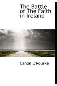 The Battle of the Faith in Ireland