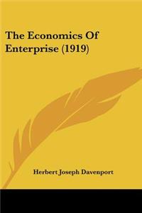 Economics Of Enterprise (1919)