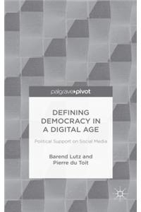 Defining Democracy in a Digital Age
