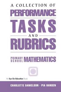 A Collection of Performance Tasks & Rubrics: Primary Mathematics