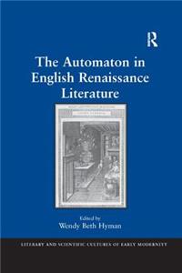 Automaton in English Renaissance Literature