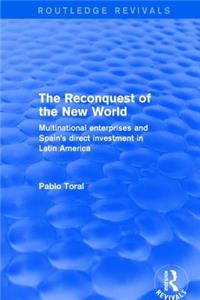 The Reconquest of the New World