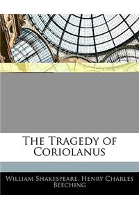 The Tragedy of Coriolanus