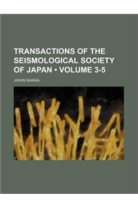 Transactions of the Seismological Society of Japan (Volume 3-5)