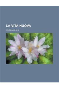 La Vita Nuova