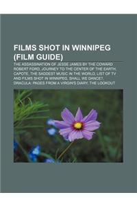 Films Shot in Winnipeg (Film Guide)