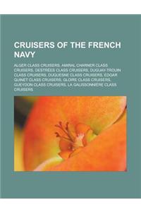 Cruisers of the French Navy