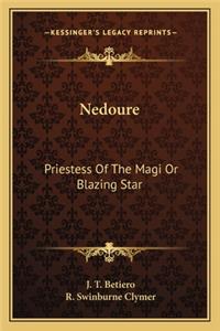 Nedoure: Priestess of the Magi or Blazing Star