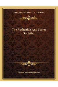 The Rosheniah and Secret Societies