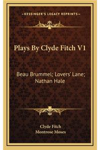 Plays by Clyde Fitch V1