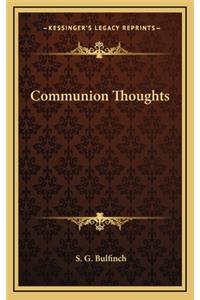 Communion Thoughts