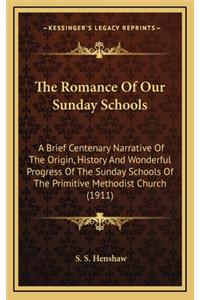 The Romance Of Our Sunday Schools